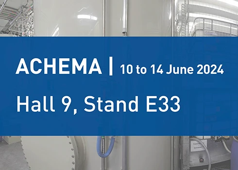 Benefit from maximum safety in process water treatment! Visit us at the ACHEMA! 